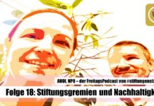 Warum Stiftungsgremien Nachhaltigkeit diskutieren sollten Podcast AHOI NPO Folge 18 - Stiftungsgremien und Nachhatigkeit