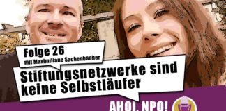 Stiftungsnetzwerke sind keine Selbstläufer Podcast Folge 26 - Stiftungsnetzwerke sind keine Selbstläufer