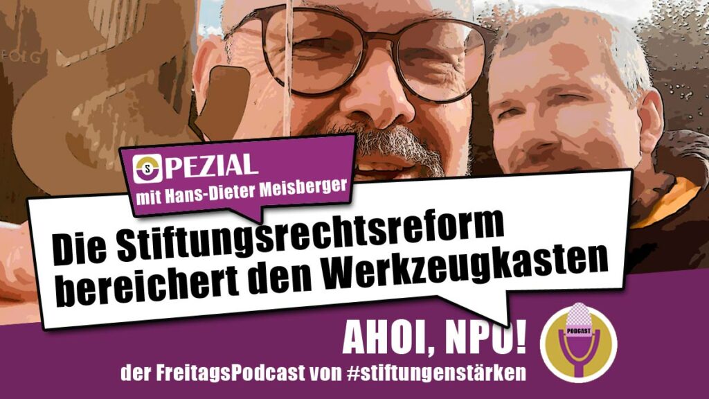 Die Stiftungsrechtsreform Bereichert Den Werkzeugkasten - Der ...