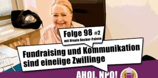 Fundraising und Kommunikation sind eineiige Zwillinge Podcast Folge 98 Teil 2