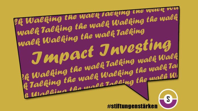 Imapct Investing - Walking the walk