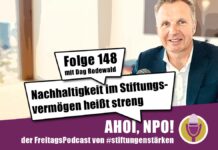 Nachhaltigkeit im Stiftungsvermögen heißt streng Podcast Folge 148