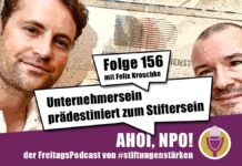 Unternehmersein prädestiniert zum Stiftersein Podcast Folge 156