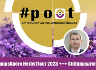 StiftungsApéro HerbstTour 2023 +++ Stiftungsgremien Newsletter Oktober 2023