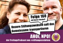 Unsere Stiftungswebsite soll das Gemeinsame transportieren Podcast Folge 160