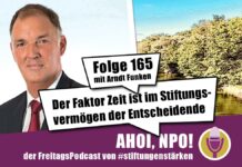 Der Faktor Zeit ist im Stiftungsvermögen der Entscheidende Podcast Folge 165