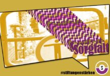 Stiftungsmanagement und die neue Sorgfalt Stiftungsmanagement und die neue Sorgfalt