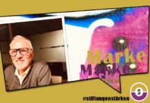 Müssen wir unsere Stiftung als Marke „erfinden“? Stiftung und Marke