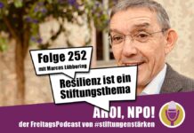 Resilienz ist ein Stiftungsthema Podcast Folge 252